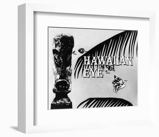 Hawaiian Eye-null-Framed Photo