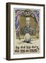 He Did His Duty. Will You Do Yours?', World War One Recruiting Poster of Lord Roberts, 1914-null-Framed Giclee Print