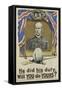 He Did His Duty. Will You Do Yours?', World War One Recruiting Poster of Lord Roberts, 1914-null-Framed Stretched Canvas