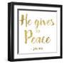 He Gives-Taylor Greene-Framed Art Print