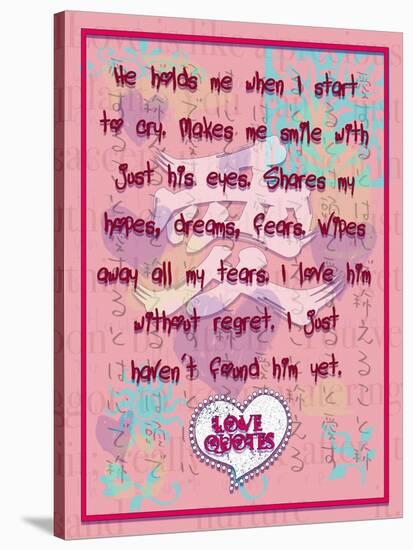 He Hold Me When I Start to Cry-Cathy Cute-Stretched Canvas