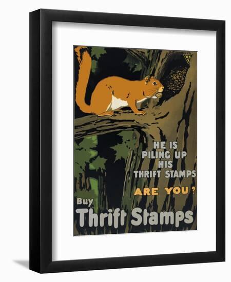 He is Piling Up His Thrift Stamps - Are You?-null-Framed Premium Giclee Print