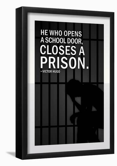He Who Opens A School Closes A Prison-null-Framed Poster