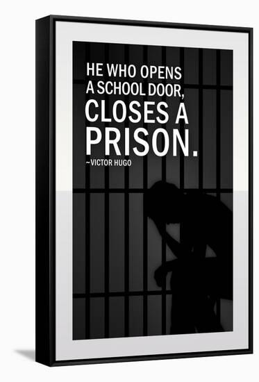 He Who Opens A School Closes A Prison-null-Framed Stretched Canvas