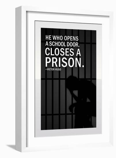 He Who Opens A School Closes A Prison-null-Framed Art Print