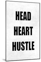 Head Heart Hustle on Gray-Jamie MacDowell-Mounted Art Print