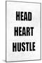 Head Heart Hustle on Gray-Jamie MacDowell-Mounted Art Print