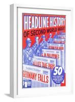 Headline History of World War II-null-Framed Giclee Print