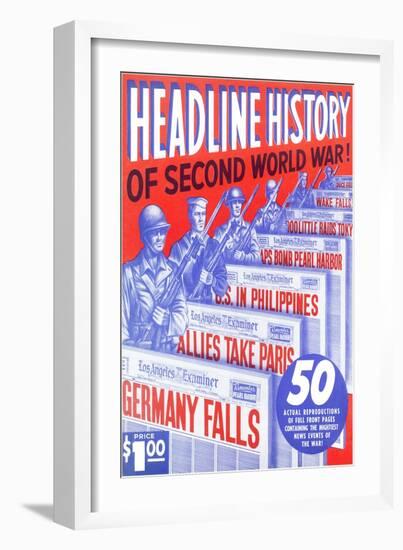 Headline History of World War II-null-Framed Giclee Print