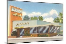 Headliner Coffee Shop, Retro Diner-null-Mounted Art Print