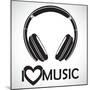 Headphones Logo Icon “I Love Music” I for the Creative Use in Graphic Design-Bastian Gnüchwitz-Mounted Art Print