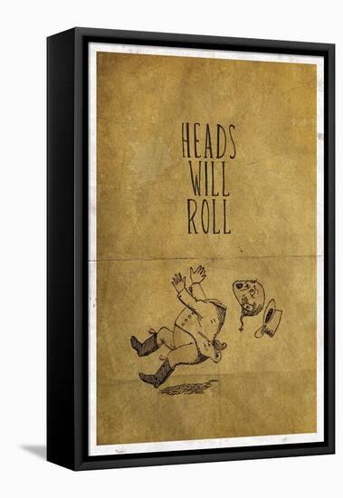 Heads Will Roll-null-Framed Stretched Canvas