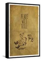 Heads Will Roll-null-Framed Stretched Canvas