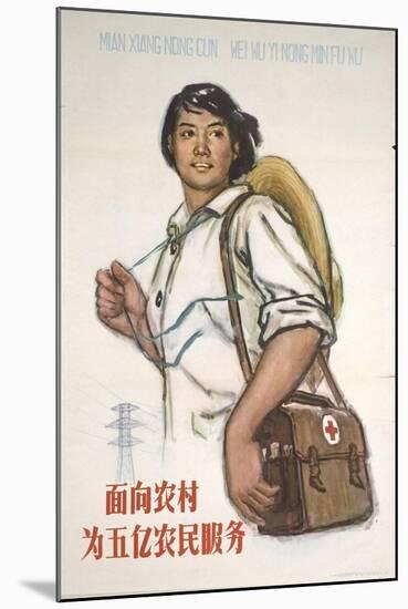 Health Care Workers - Serve the 500,000 Peasants in China-null-Mounted Art Print