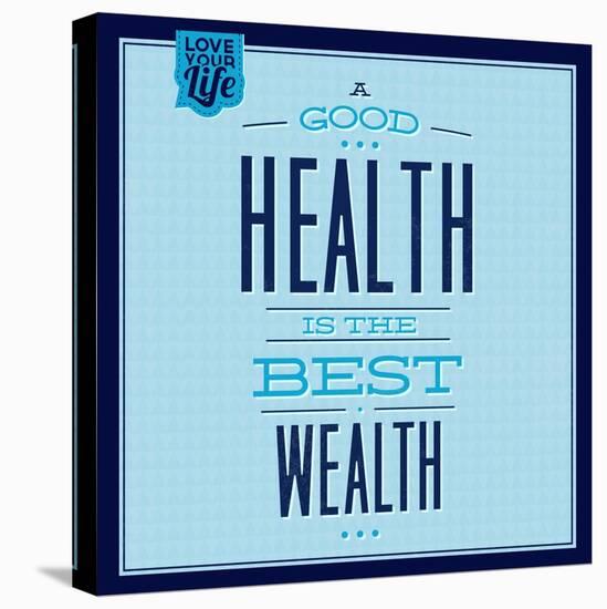 Health Is the Best Wealth 1-Lorand Okos-Stretched Canvas