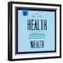 Health Is the Best Wealth 1-Lorand Okos-Framed Premium Giclee Print