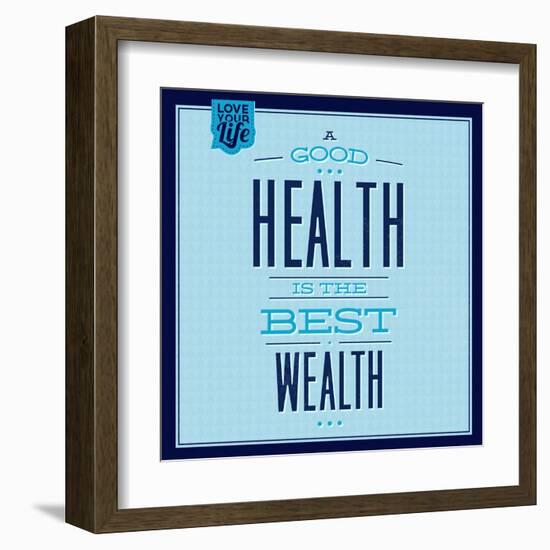 Health Is the Best Wealth 1-Lorand Okos-Framed Art Print