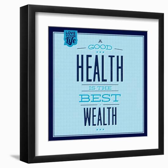 Health Is the Best Wealth 1-Lorand Okos-Framed Art Print