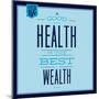 Health Is the Best Wealth 1-Lorand Okos-Mounted Art Print