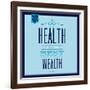 Health Is the Best Wealth 1-Lorand Okos-Framed Art Print