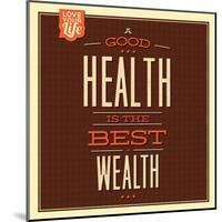 Health Is Wealth-Lorand Okos-Mounted Art Print