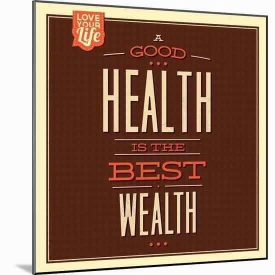 Health Is Wealth-Lorand Okos-Mounted Art Print