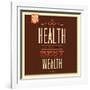 Health Is Wealth-Lorand Okos-Framed Art Print