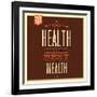 Health Is Wealth-Lorand Okos-Framed Art Print