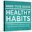 Healthy Habits I-null-Stretched Canvas