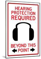 Hearing Protection Required Past This Point Sign Poster-null-Mounted Poster