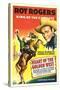 HEART OF THE GOLDEN WEST, Roy Rogers, 1942.-null-Stretched Canvas