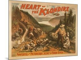 Heart of the Klondike Gold Mining Theatre Poster No.2-Lantern Press-Mounted Art Print