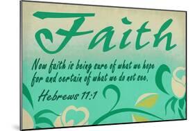 Hebrews 11:1 - Inspirational-Lantern Press-Mounted Art Print