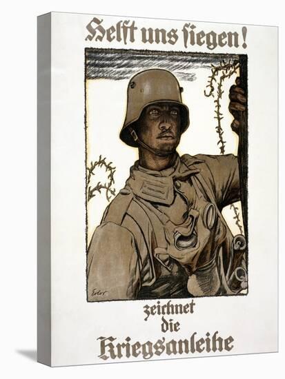 Helft Uns Siegen! Zeichnet Die Kriegsanleihe, Pub. Munich, 1917-null-Stretched Canvas
