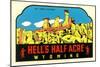 Hell's Half Acre Decal-null-Mounted Art Print