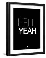 Hell Yeah 1-NaxArt-Framed Art Print