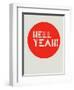 Hell Yeah! 1-NaxArt-Framed Art Print