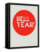 Hell Yeah! 1-NaxArt-Framed Stretched Canvas