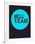 Hell Yeah! 2-NaxArt-Framed Art Print