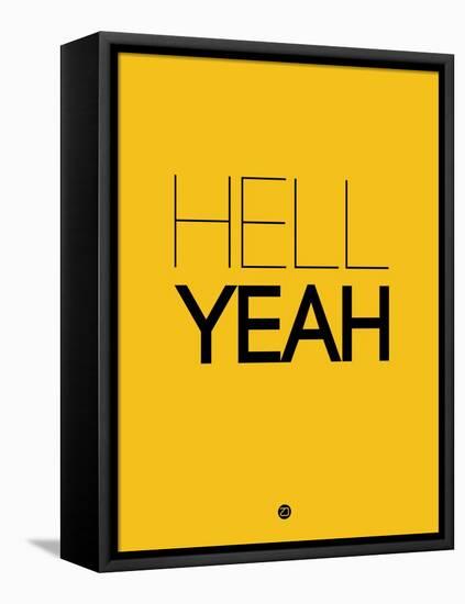 Hell Yeah 2-NaxArt-Framed Stretched Canvas