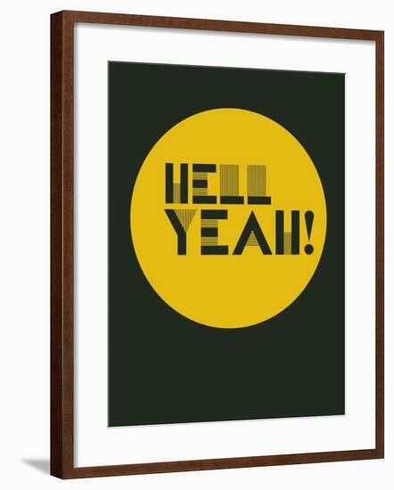 Hell Yeah! 3-NaxArt-Framed Art Print