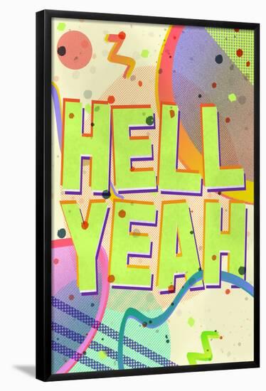 Hell Yeah-null-Framed Poster