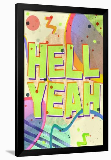 Hell Yeah-null-Framed Poster