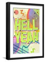 Hell Yeah-null-Framed Premium Giclee Print
