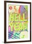 Hell Yeah-null-Framed Art Print