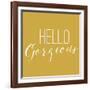 Hello Gorgeous 2-Gigi Louise-Framed Art Print