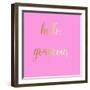 Hello Gorgeous Pink-Jelena Matic-Framed Art Print