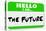 Hello I Am the Future Name Tag Sticker-iqoncept-Stretched Canvas