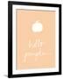 Hello Pumpkin Orange-Wild Apple Portfolio-Framed Art Print