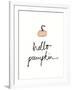 Hello Pumpkin-Wild Apple Portfolio-Framed Art Print